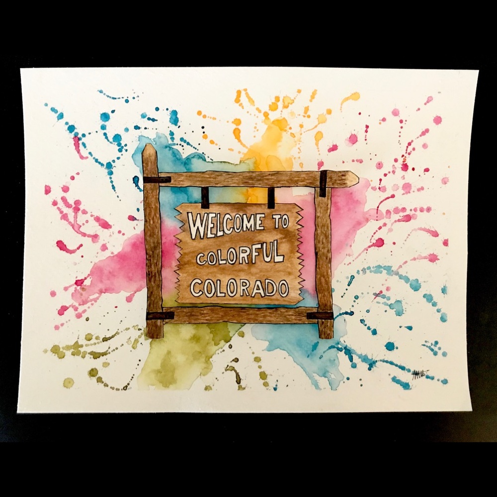 Splatter Paint Welcome To Colorado